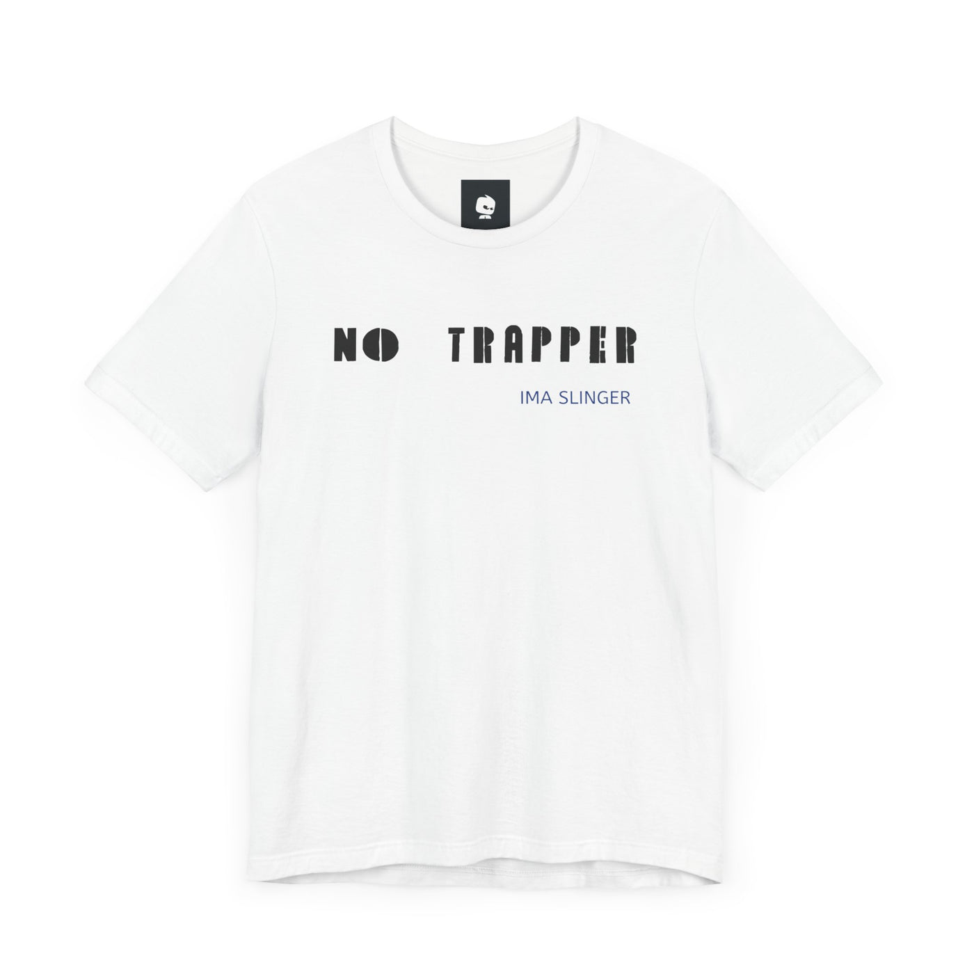 GOTTOGETITprod NO TRAPPER Unisex Jersey Short Sleeve Tee