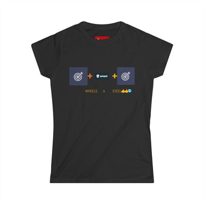 GOTTOGETITprod TTABLE WHEELS OF STEEL Women's Softstyle Tee