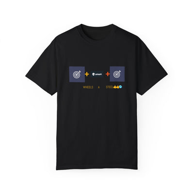 GOTTOGETITprod TTABLE WHEELS A STEEL Unisex Garment-Dyed T-shirt