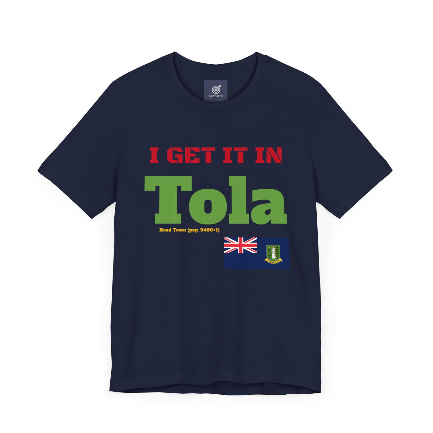 GOTTOGETITprod TOLA Unisex Heavy Cotton Tee