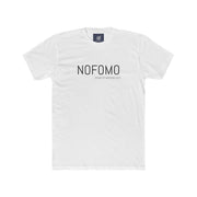 NO FEAR OF MISSING OUT Unisex Cotton Crew Tee