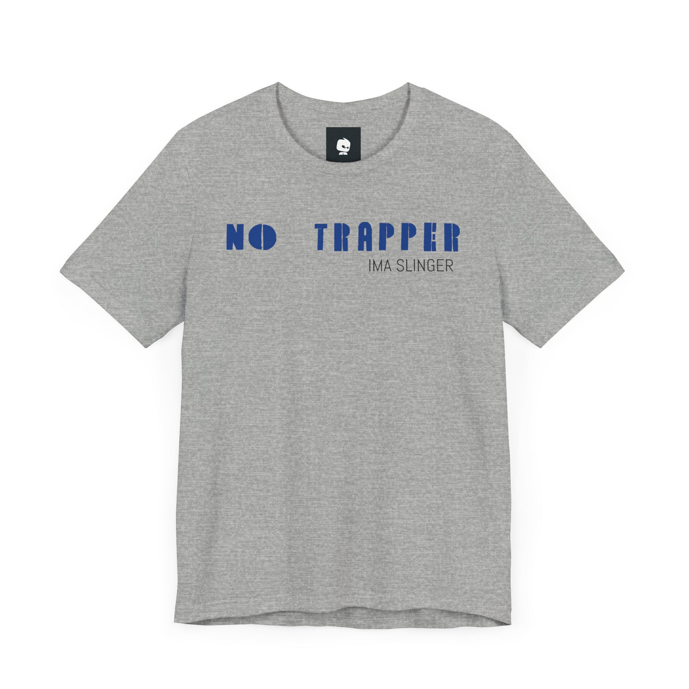 GOTTOGETITprod NO TRAPPER Unisex Jersey Short Sleeve Tee