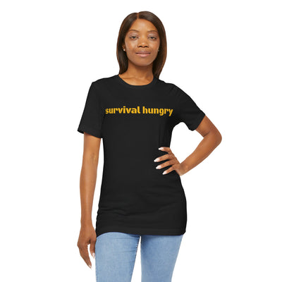 GOTTOGETITprod SURVIVAL HUNGRY Unisex Jersey Short Sleeve Tee