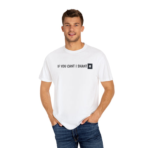 SHALL NOT B Unisex Garment-Dyed T-shirt