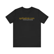 SPILLIEDRINK.COM Unisex  Short Sleeve Tee - gottogetit prod.