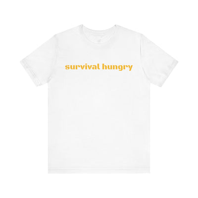 GOTTOGETITprod SURVIVAL HUNGRY Unisex Jersey Short Sleeve Tee