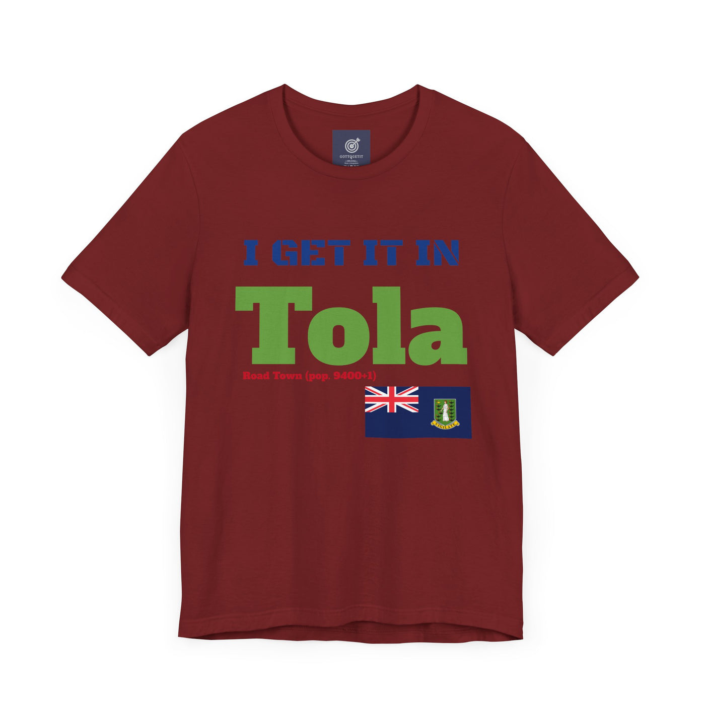GOTTOGETITprod TOLA Unisex Heavy Cotton Tee