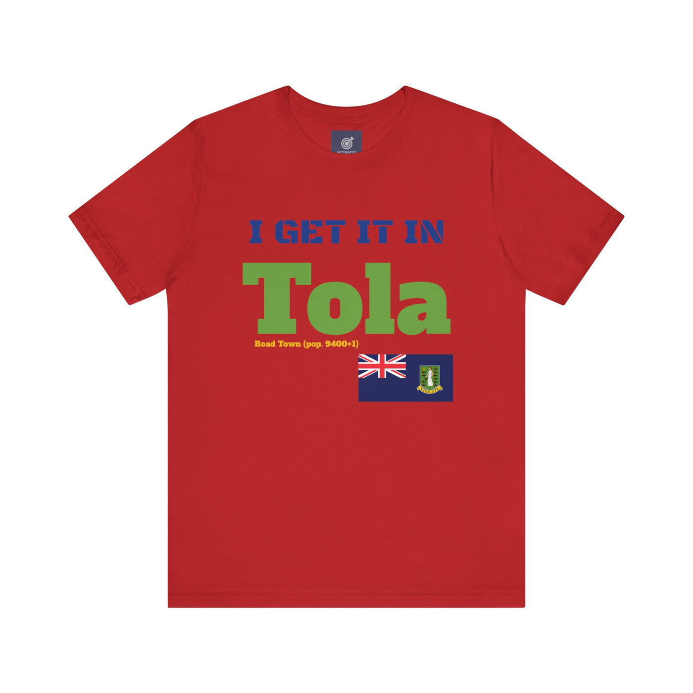 GOTTOGETITprod TOLA Unisex Heavy Cotton Tee