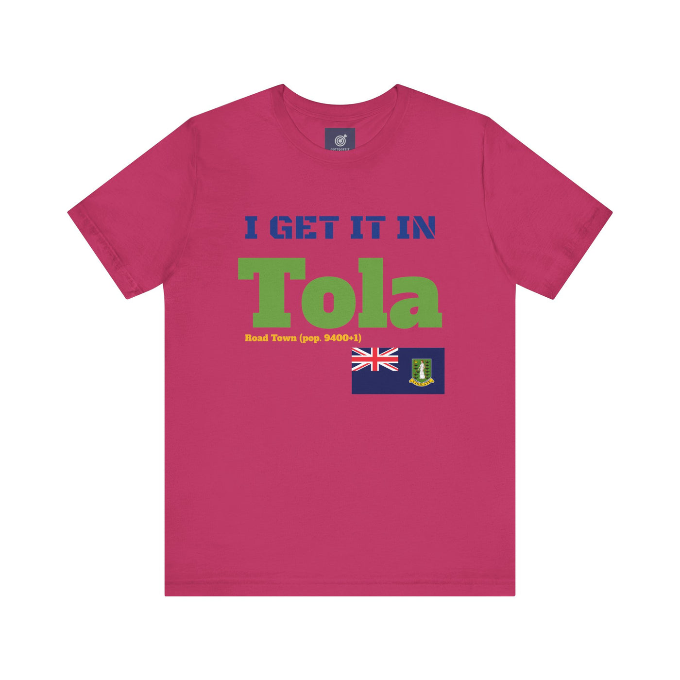 GOTTOGETITprod TOLA Unisex Heavy Cotton Tee