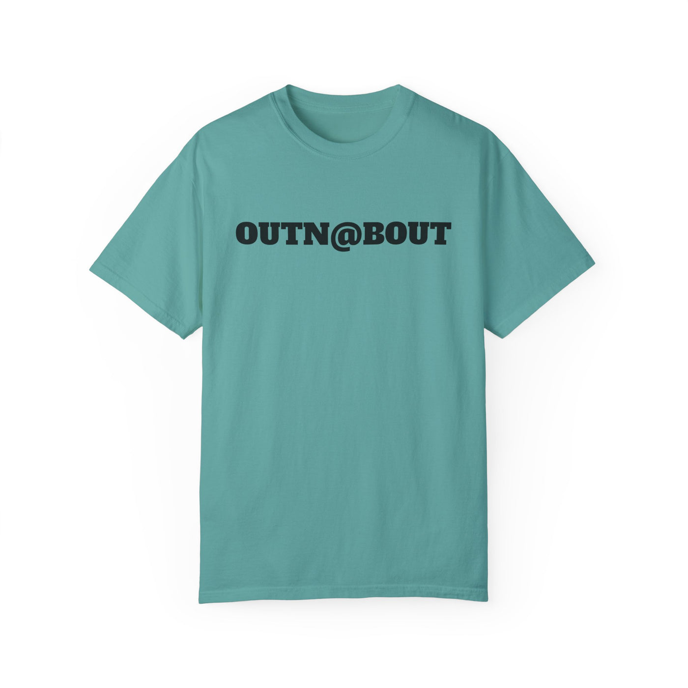 GOTTOGETITprod OUTN@BOUT Unisex Garment-Dyed T-shirt