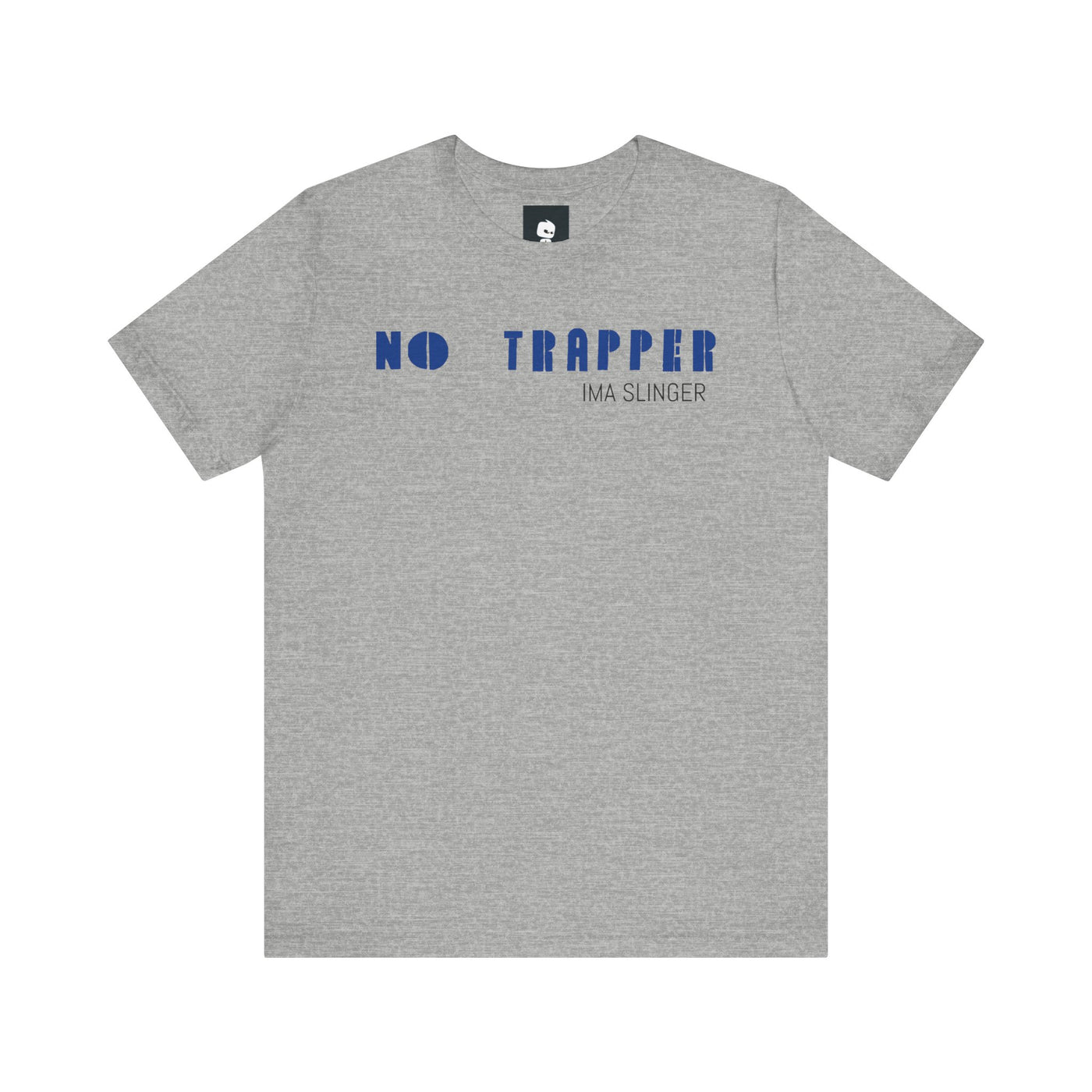 GOTTOGETITprod NO TRAPPER Unisex Jersey Short Sleeve Tee