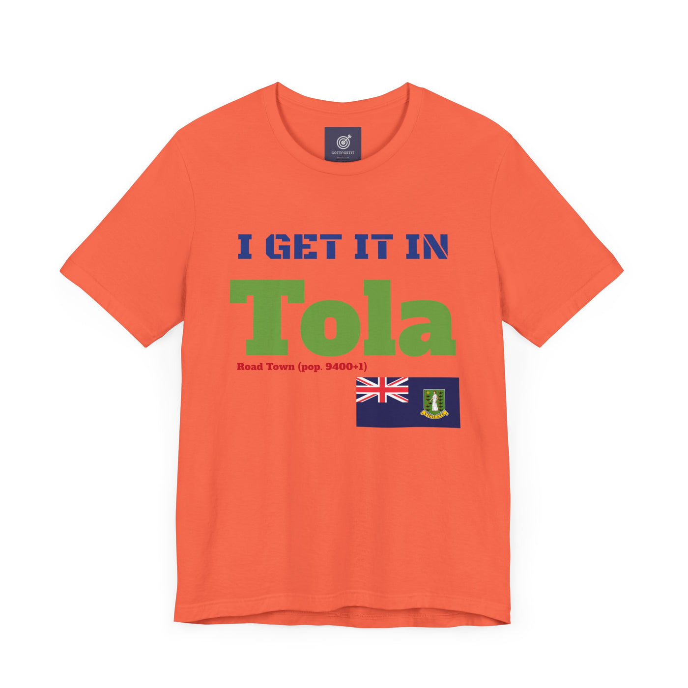 GOTTOGETITprod TOLA Unisex Heavy Cotton Tee