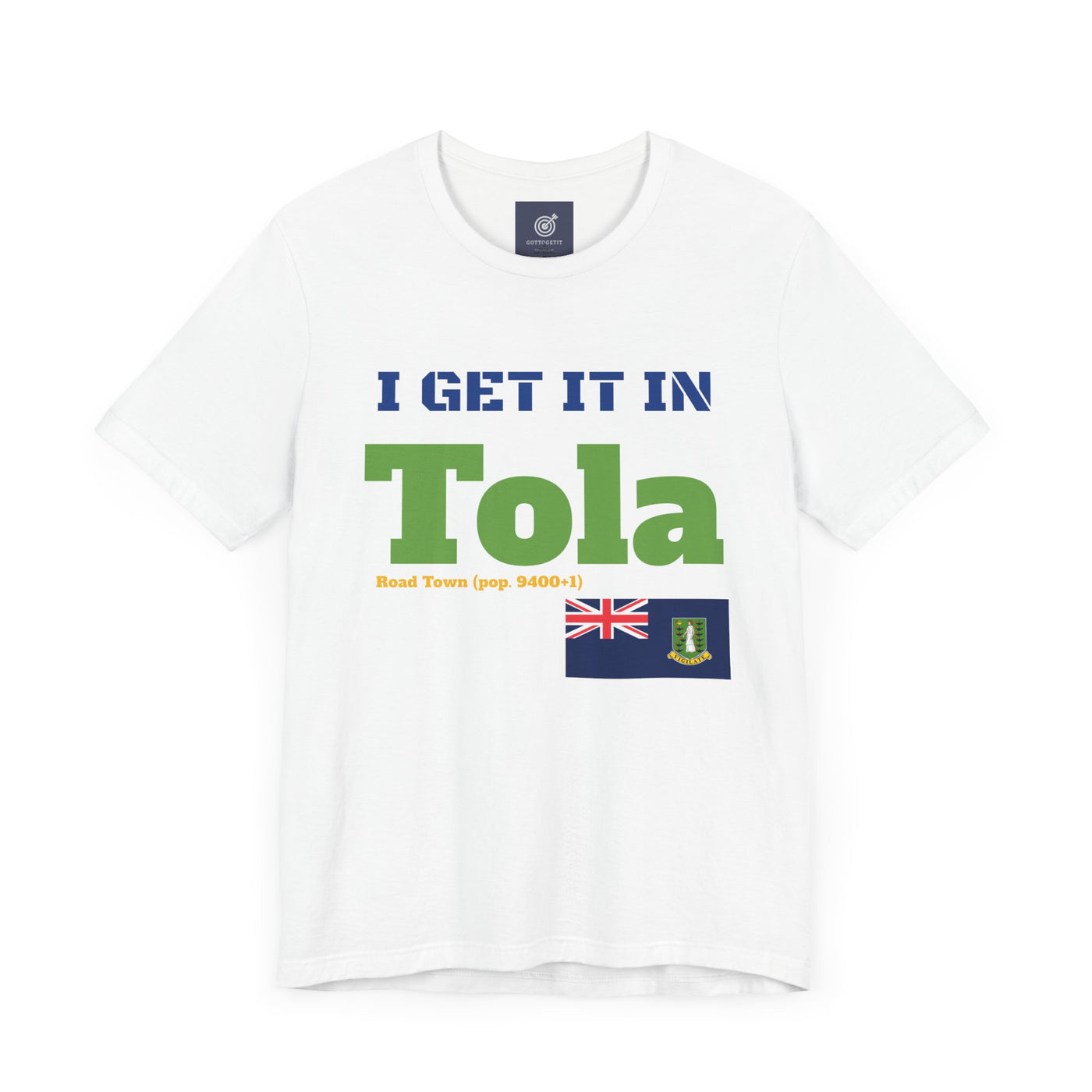GOTTOGETITprod TOLA Unisex Heavy Cotton Tee