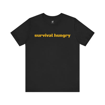 GOTTOGETITprod SURVIVAL HUNGRY Unisex Jersey Short Sleeve Tee