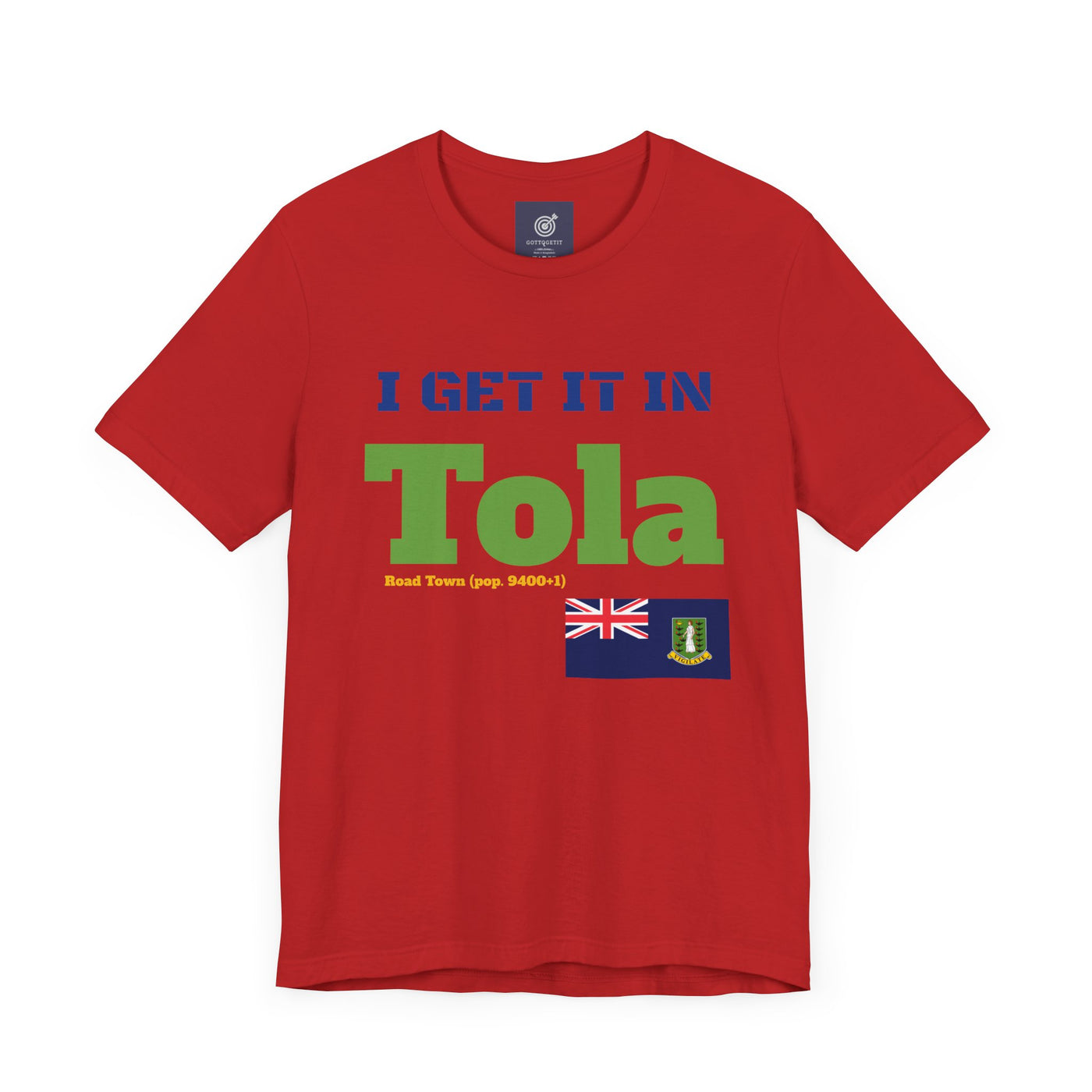 GOTTOGETITprod TOLA Unisex Heavy Cotton Tee