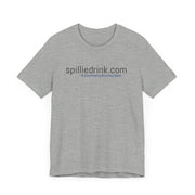 SPILLIEDRINK.COM Unisex  Short Sleeve Tee - gottogetit prod.