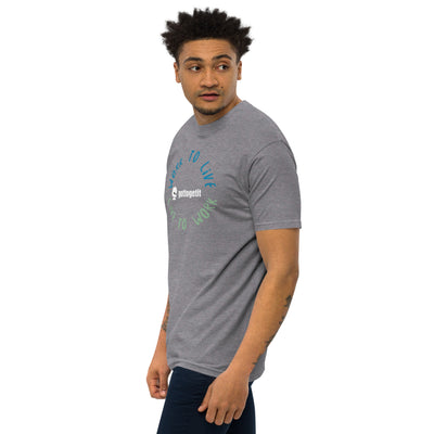 GOTTOGETIT work to live Men’s premium heavyweight tee