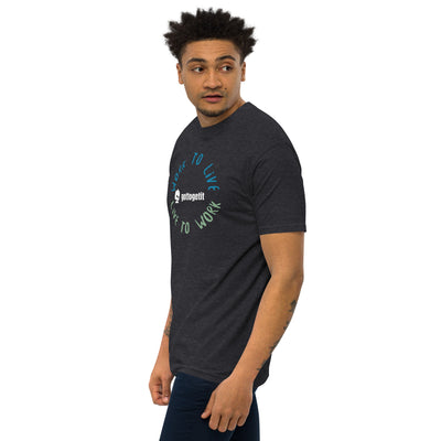 GOTTOGETIT work to live Men’s premium heavyweight tee